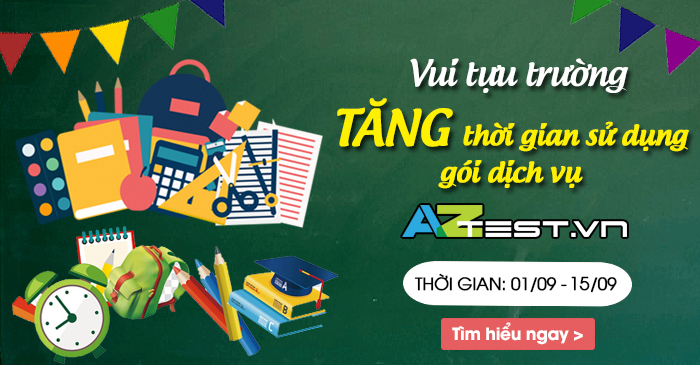 Vui tựu trường - Đón khuyến mãi khủng từ AZtest