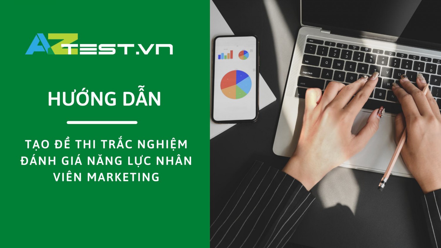 Hướng dẫn tạo đề thi trắc nghiệm đánh giá năng lực nhân viên marketing